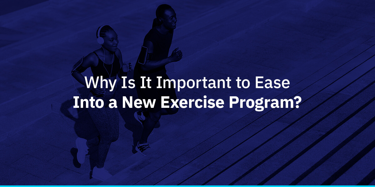 Easing Into a New Exercise Program