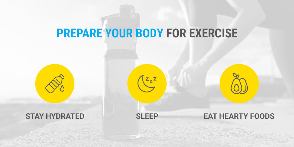 Prepare your body for exercise