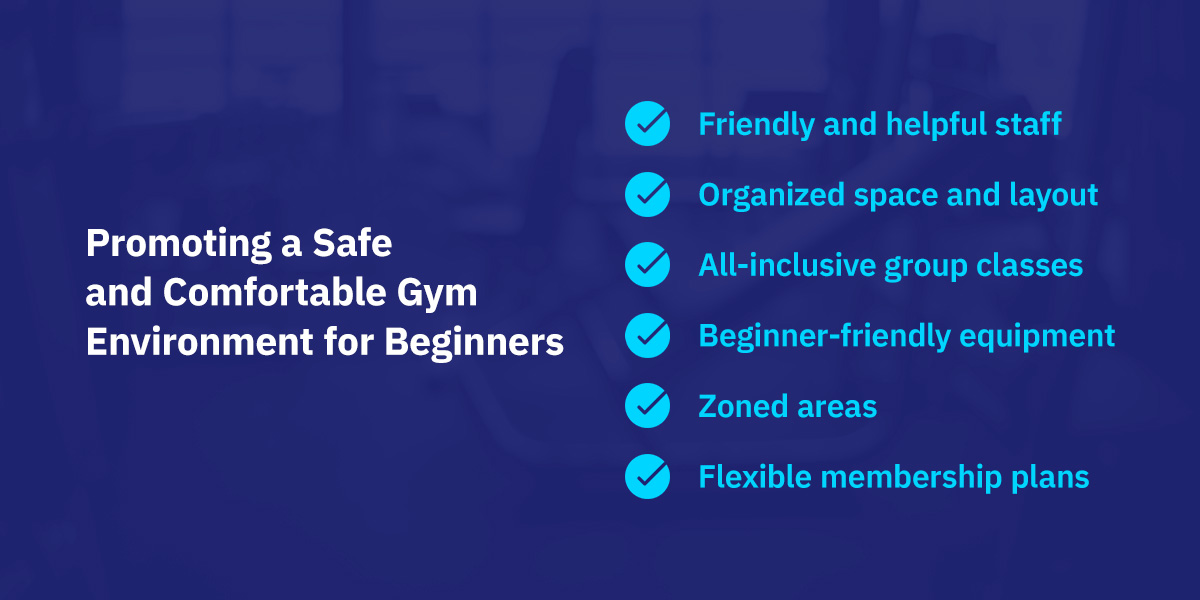 Promoting a  Safe & Comfortable Gym for Beginners